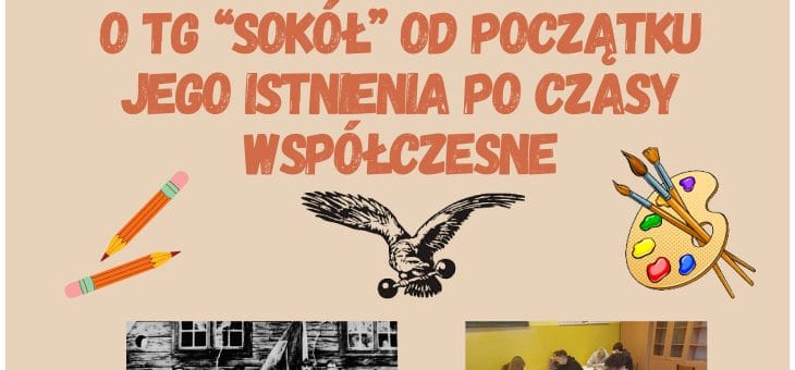 Słowem, obrazem i filmem o TG „Sokół”, czyli konkurs artystyczny dla młodzieży!